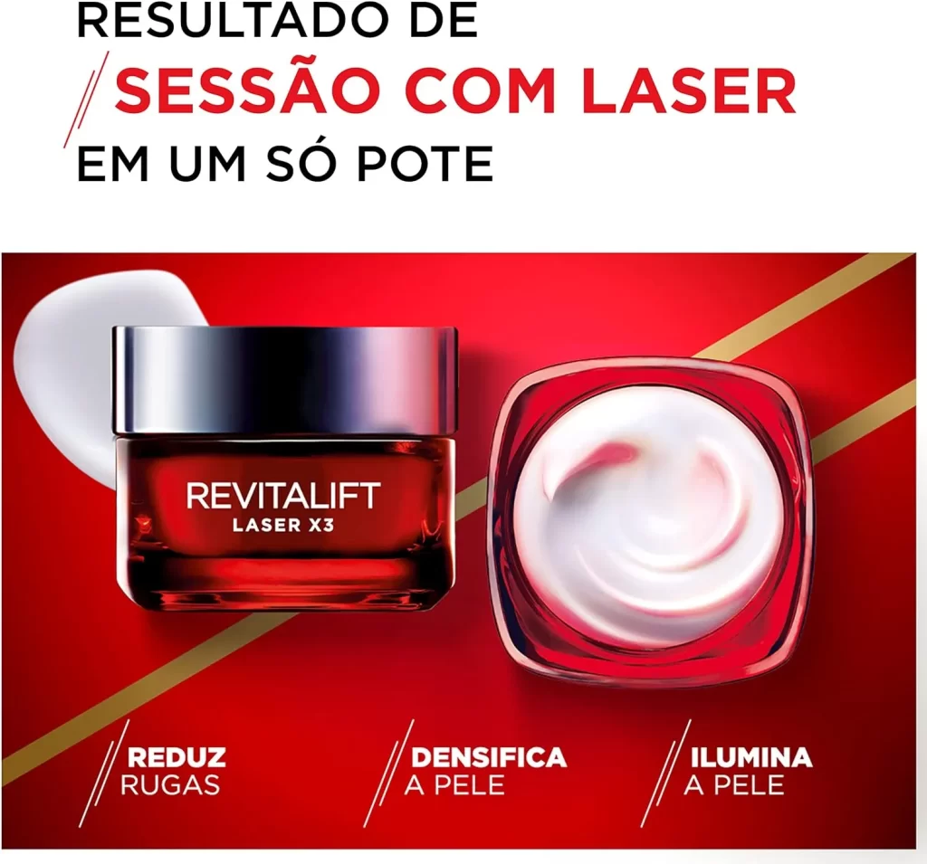 Creme Revitalift Laser X3 da L'Oréal Paris com os benefícios destacados: redução de rugas, densificação da pele e iluminação da pele. Este produto oferece resultados equivalentes a uma sessão de laser em um só pote, prometendo uma pele mais firme, rejuvenescida e hidratada com o uso contínuo.